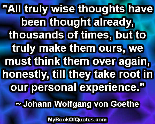 All Truly Wise Thoughts - MyBookOfQuotes.com
